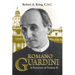 Romano Guardini: A Precursor of Vatican II