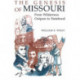The Genesis of Missouri: From Wilderness Outpost to Statehood