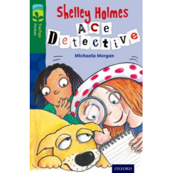 Oxford Reading Tree TreeTops Fiction: Level 12 More Pack A: Shelley Holmes Ace Detective