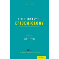 A Dictionary of Epidemiology