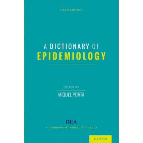 A Dictionary of Epidemiology
