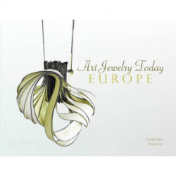 Art Jewelry Today: Europe: Europe