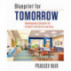 Blueprint for Tomorrow: Redesigning Schools for Student-Centered Learning
