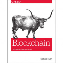 Blockchain: Blueprint for a New Economy
