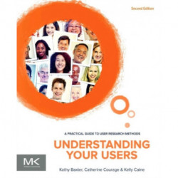 Understanding Your Users: A Practical Guide to User Research Methods