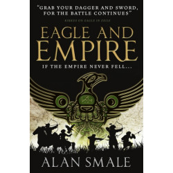 Eagle and Empire (The Hesperian Trilogy -3)
