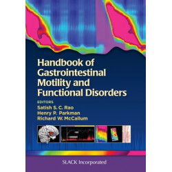 Handbook of Gastrointestinal Motility and Functional Disorders