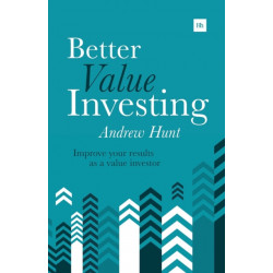 Better Value Investing: Improve your results as a value investor