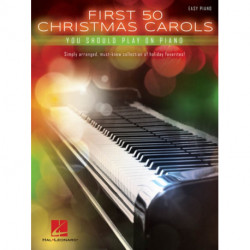 First 50 Christmas Carols: You Should Play on Piano