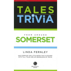 Bradwell's Somerset Tales & Trivia