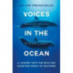 Voices in the Ocean: A Journey into the Wild and Haunting World of Dolphins