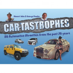 Car-Tastrophes: 80 Automotive Atrocities from the Past 20 Years