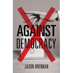 Against Democracy
