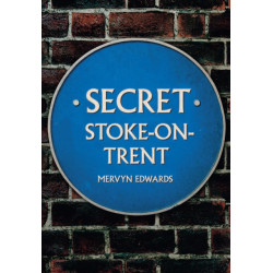 Secret Stoke-on-Trent