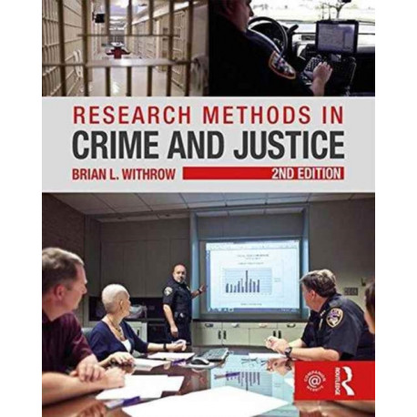 Research Methods in Crime and Justice