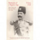 Memories of a Bygone Age: Qajar Persia and Imperial Russia 1853-1902