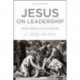 Jesus on Leadership