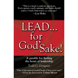 Lead . . . For God'S Sake!