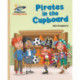 Reading Planet - Pirates in the Cupboard - Gold: Galaxy