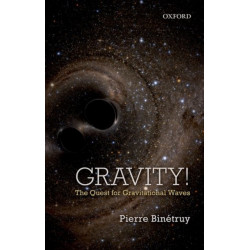 Gravity!: The Quest for Gravitational Waves