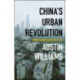 China’s Urban Revolution: Understanding Chinese Eco-Cities