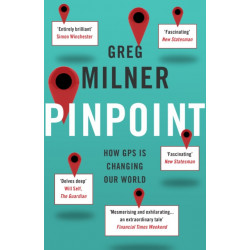 Pinpoint: How GPS is Changing Our World