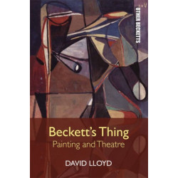 Beckett's Thing: Painting and Theatre