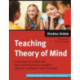 Teaching Theory of Mind: A Curriculum for Children with High Functioning Autism, Asperger's Syndrome, and Related Social Challenges