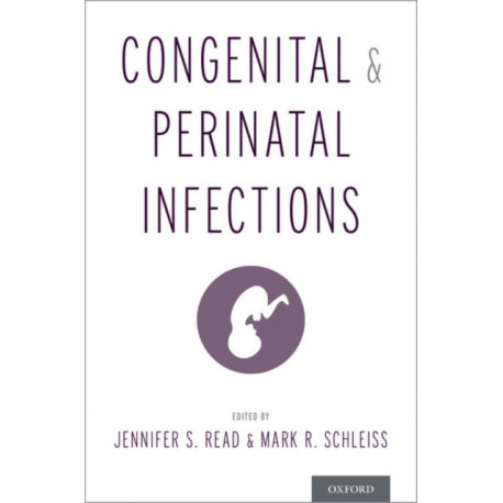 Congenital and Perinatal Infections