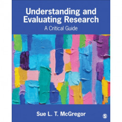 Understanding and Evaluating Research: A Critical Guide