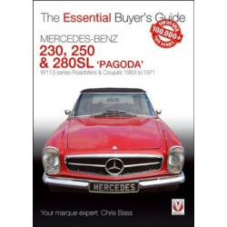 Mercedes Benz Pagoda 230sl, 250sl & 280sl Roadsters & CoupeS: W113 Series Roadsters & Coupes 1963 to 1971