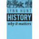 History: Why It Matters
