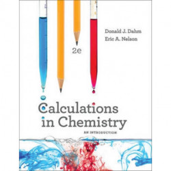 Calculations in Chemistry: An Introduction