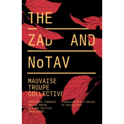 The Zad and NoTAV: Territorial Struggles and the Making of a New Political Intelligence
