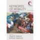 Keywords of Mobility: Critical Engagements
