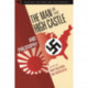 The Man in the High Castle and Philosophy: Subversive Reports from Another Reality