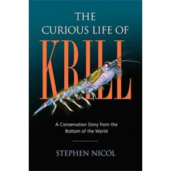 The Curious Life of Krill: A Conservation Story from the Bottom of the World