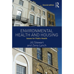 Environmental Health and Housing: Issues for Public Health