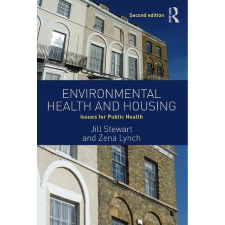 Environmental Health and Housing: Issues for Public Health