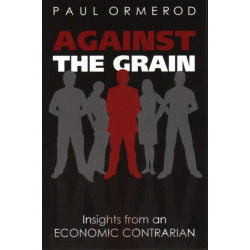Against the Grain: Insights from an Economic Contrarian