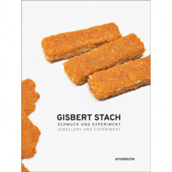 Gisbert Stach: Jewellery and Experiment