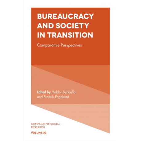 Bureaucracy and Society in Transition: Comparative Perspectives