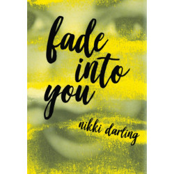Fade Into You