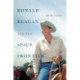 Ronald Reagan and the Space Frontier