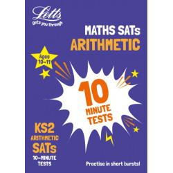 KS2 Maths Arithmetic SATs 10-Minute Tests: For the 2026 Tests