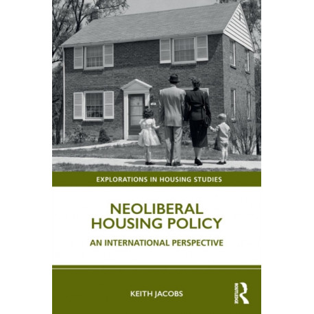 Neoliberal Housing Policy: An International Perspective