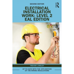 Electrical Installation Work: Level 2: EAL Edition
