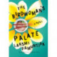 The Birdwoman's Palate