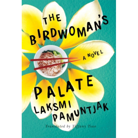 The Birdwoman's Palate