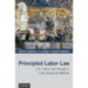 Principled Labor Law: U.S. Labor Law through a Latin American Method